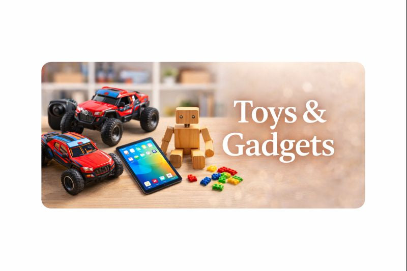 Toys & Gadgets